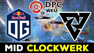 MID CLOCKWERK !!! OG vs TUNDRA ESPORTS - DPC WEU 2022 TOUR 3 DIVISION 1 DOTA 2