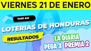 Sorteo 11AM Loto Honduras, La Diaria, Pega 3, Premia 2, Viernes 21 de Enero del 2022 | Ganador 😱🤑💰💵