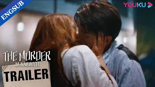 She helps a rich man find his lovechild but endup falling in love | The Murder in Kairoutei | YOUKU