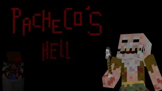 Pacheco's Hell | Minecraft Horror Map