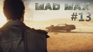 Mad Max#13 [Гонка Газтауна]