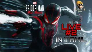 Spiderman Miles Morals Tamil live Part 2