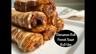 how to make Cinnamon Roll French Toast Roll Ups ready in 20 minutes | easy breakfast recipe