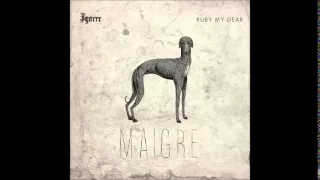 Igorrr & Ruby My Dear - Maigre (EP)