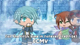 For the first time in forever (reprise) / GCMV / Empires SMP x Gacha