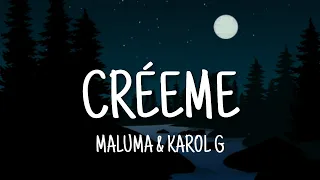 KAROL G, Maluma - Créeme (Letra)=