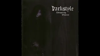 Darkstyle - Whispering Wnoices [If The Cure were a metal band!] [Full EP, 1080p, Timestamped]