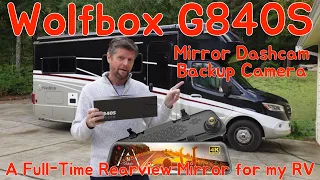 Wolfbox G840S Backup Mirror / Dashcam - a Rearview Mirror Solution for my RV