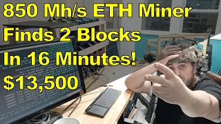 ► 2 Blocks in 16 min (850 mhs farm)!  Solo ETH Mining, Profit, Mining at a Loss, Consistency