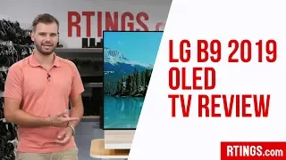 LG B9 2019 OLED TV Review - RTINGS.com