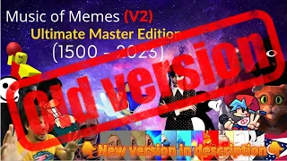 [V.2.0] Music Of Memes (1500-2023) Ultimate Master Edition V2