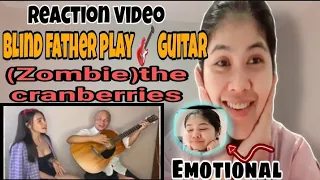 Reaction video-guitar cover (Zombie)The cranberries by:Diem Huong & Thanh Dien