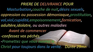 PRIERE DE DELIVRANCE POUR MASTURBATION,FORNICATION ,ADULTERE ,COUCHE DE NUIT ET TOUTES MALADIES..