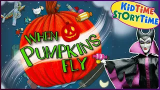 When Pumpkins Fly 🎃 Halloween Book for Kids Read Aloud