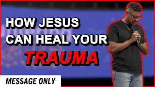 How Can Jesus Heal My Wounds? (Message) | Sandals Church