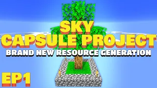 BRAND NEW RESOURCE GENERATION! EP1 | Minecraft Sky Capsule Project  [Modded Questing SkyBlock]