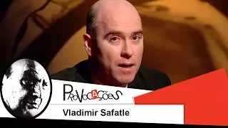 Provocações | Vladimir Safatle | 2013