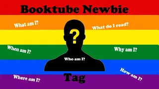 Booktube Newbie Tag