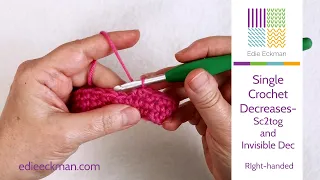 Single Crochet Decreases: Sc2tog and Invisible Decrease (Right Handed Version)