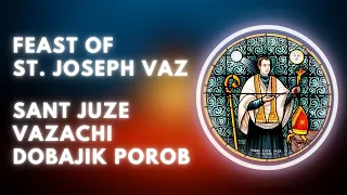 Feast of St. Joseph Vaz - 16th Jan 2023 7:00 AM - Fr. Peter Fernandes