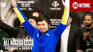 ALL ACCESS DAILY: Pacquiao vs. Broner | Part 1 | SHOWTIME PPV