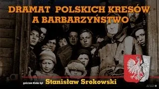 Dramat polskich Kresów a Barbarzyńcy - Stanisław Srokowski