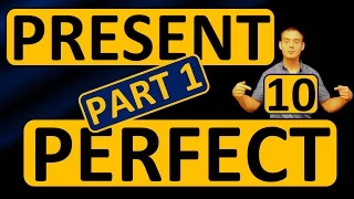 10. Английский: PRESENT PERFECT / НАСТОЯЩЕЕ СОВЕРШЁННОЕ (Max Heart) (часть 1)
