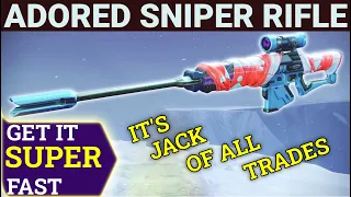 Destiny 2: Best Way To Complete The Adored Sniper Rifle Super Fast (New Ritual Weapon) Beyond Light