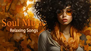 Relaxing soul music ~ i just want your everything ~ Neo soul songs in July 2023