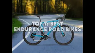 TOP 7: Best Endurance Road Bikes 2021