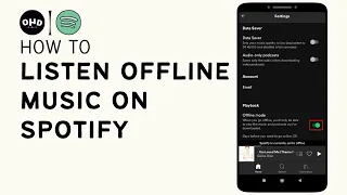 Spotify Offline: How to Listen to Music Offline in Spotify?