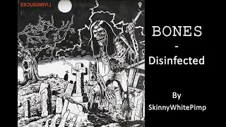 Bones - Disinfected (LivingSucks) (2018) - перевод, rus sub