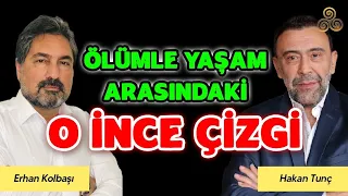 Ölüme Yakın Deneyimler ve Dünya Dışı Bağlantılar | Erhan Kolbaşı