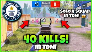 FASTEST 40 KILLS WORLD RECORD IN TDM! 😱 | Solo VS Squad In TDM! | PUBG MOBILE