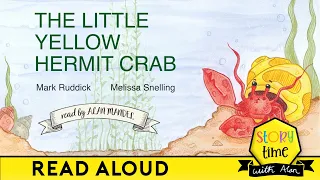 The Little Yellow Hermit Crab - Read by Alan Mandel