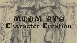 005: MCDM RPG Character Creation