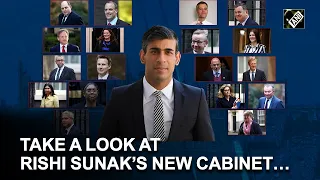 Britain’s PM Rishi Sunak and his new cabinet: Who is in and who is out?