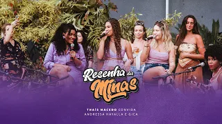 Thais Macedo, Andressa Hayalla feat. Gica -  Resenha das Minas Completo (Ao Vivo)