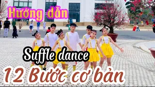 Đứng trên thảo nguyên nhìn về Bắc Kinh - 12 bước cơ bản Suffle dance - Little Flowers