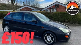 I BOUGHT A FORD FOCUS FOR £150