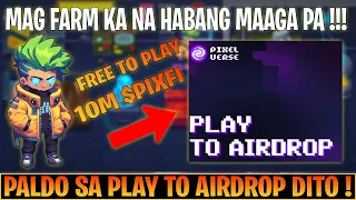 PIXELVERSE PLAY TO AIRDROP MAGFARM KA NA HABANG MAAGA PA !