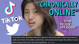 The "Chronically Online" Curse