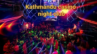 Kathmandu casino | Kathmandu night club | Kathmandu casino and night club | Kathmandu disco |nepal|