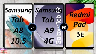 Samsung Galaxy A8 10.5 (2021) vs Samsung Galaxy A9 4G vs Redmi Pad SE