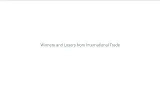 Winners and Losers from International Trade