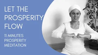 Let the prosperity flow. Kundalini meditation. 11 minutes