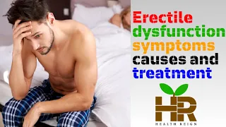 Understanding Erectile Dysfunction: Causes, Symptoms, and Treatment Options | ED