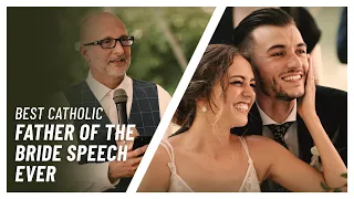 BEST CATHOLIC FATHER OF THE BRIDE SPEECH EVER