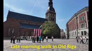 Late morning walk in Old Riga 4K 60FPS HDR