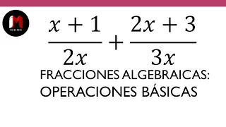 Suma de Fracciones Algebraicas con Distinto Denominador - Ejercicio 3